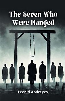 The Seven Who Were Hanged