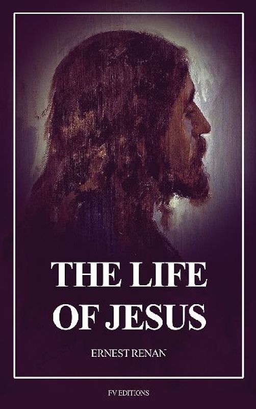 The Life of Jesus