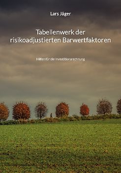 Tabellenwerk der risikoadjustierten Barwertfaktoren