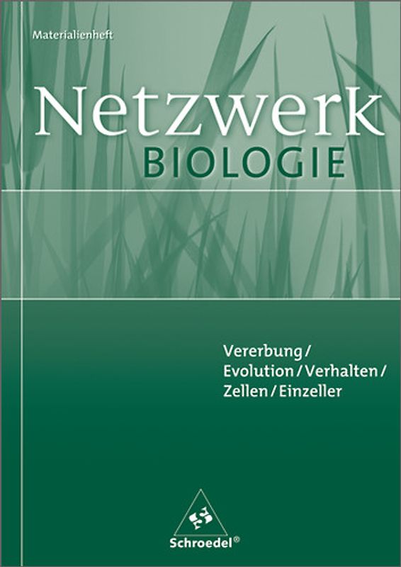 Netzwerk Biologie Materialienhefte. Materialienhefte / Vererbung / Evolution / Verhalten / Zellen / Einzeller