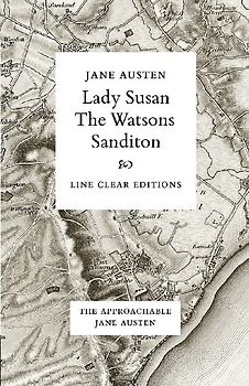 Lady Susan - The Watsons - Sanditon