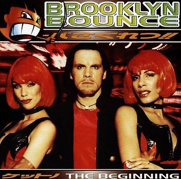 Brooklyn Bounce - The Beginning