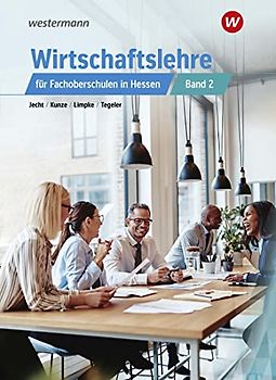 Wirtschaftslehre für Fachoberschulen in Hessen
