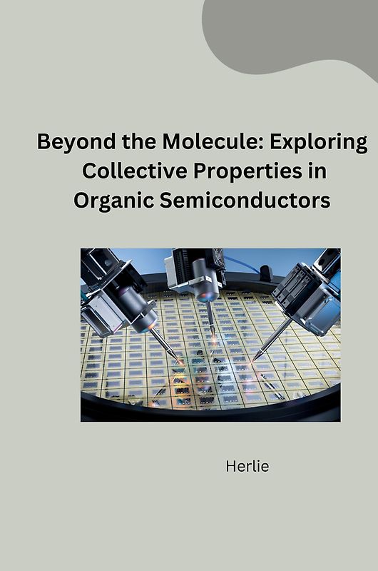 Powering the Future: Tailoring Organic Semiconductors for Efficient Devices