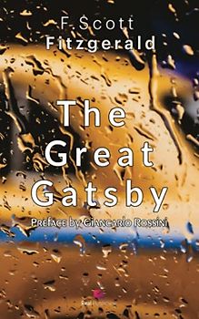 The grat Gatsby: Preface and annotated by Giancarlo Rossini