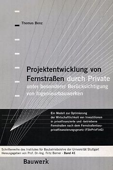 Projektentwicklung von Fernstraßen durch Private