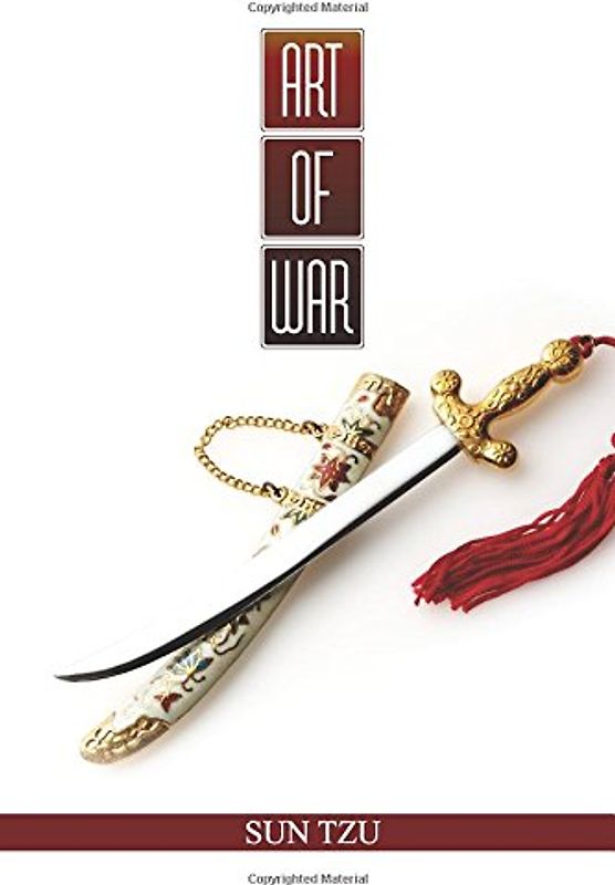 The Art of War - Tzu, Sun