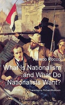 What Is Nationalism and What Do Nationalists Want?