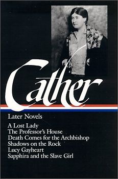Cather: Later Novels (Library of America) - Willa Cather