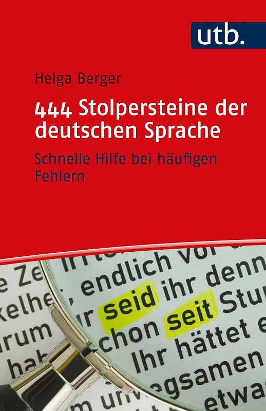 444 Stolpersteine der deutschen Sprache