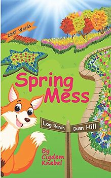 Spring Mess: Early Decodable Book (Simple Words Early Decodable Books)
