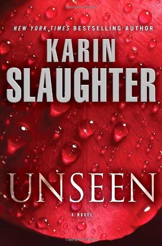 Unseen: A Novel - Slaughter, Karin