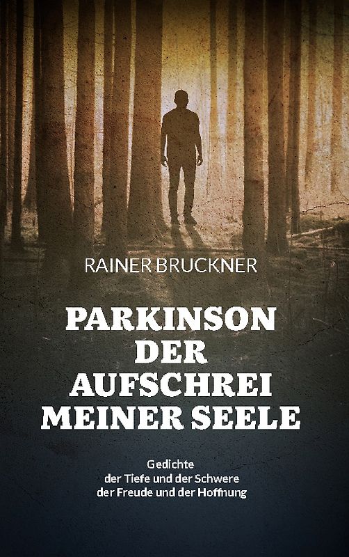 Parkinson - Der Aufschrei meiner Seele