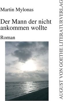 Der Mann der nicht ankommen wollte