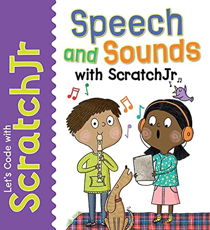Speech and Sounds With Scratchjr (Let’s Code With Scratchjr!)