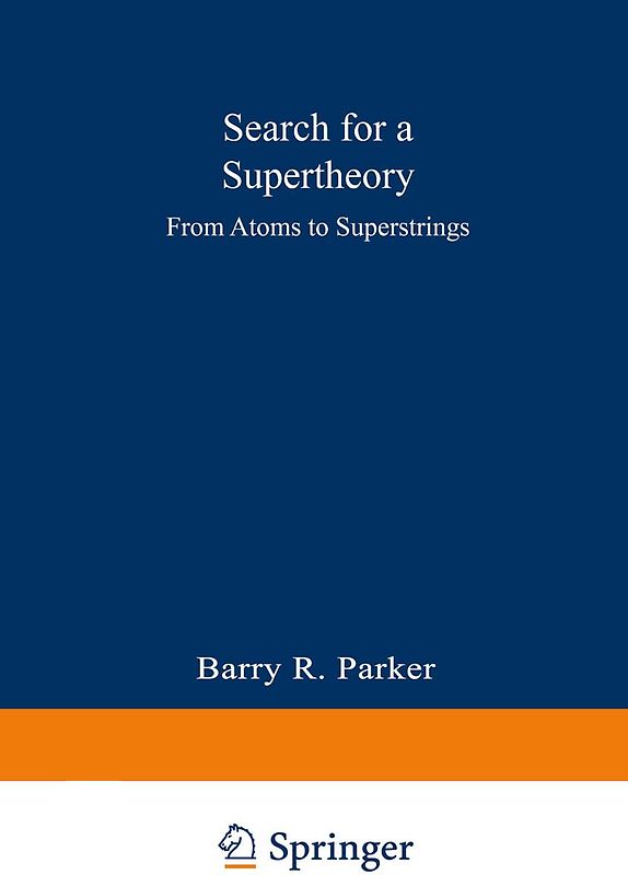 Search for a Supertheory