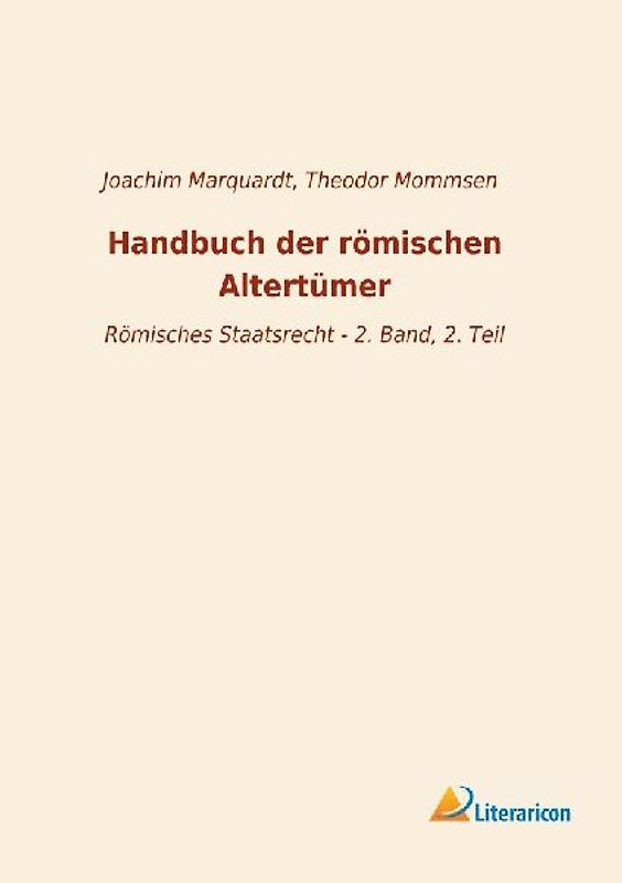 Handbuch der römischen Altertümer