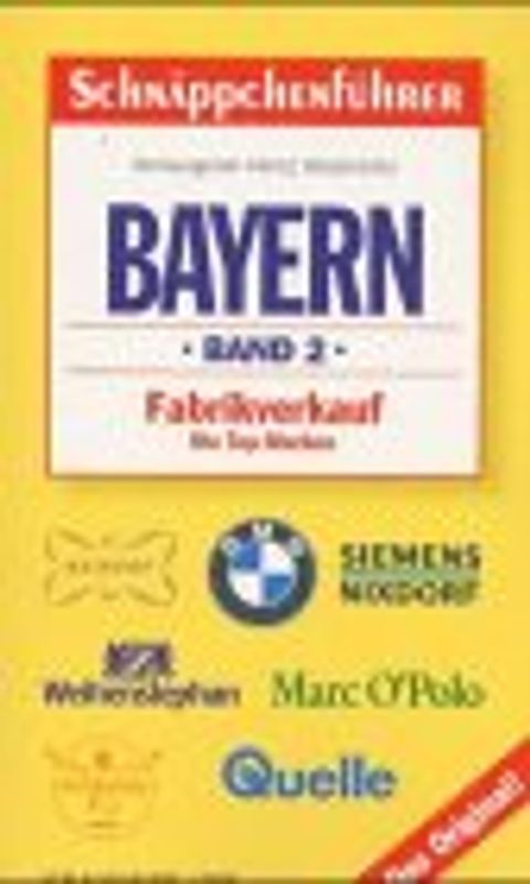 Schnäppchenführer Bayern. Fabrikverkauf - Die Top-Marken