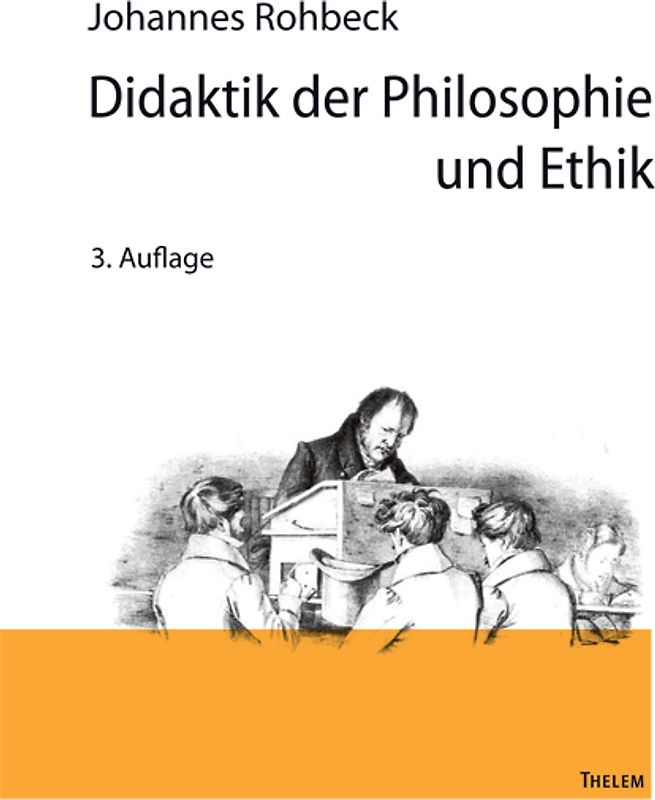 Didaktik der Philosophie und Ethik