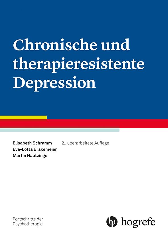 Chronische und therapieresistente Depression