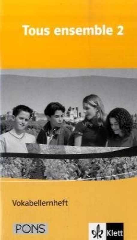 Tous ensemble 2. Vokabellernheft Band 2