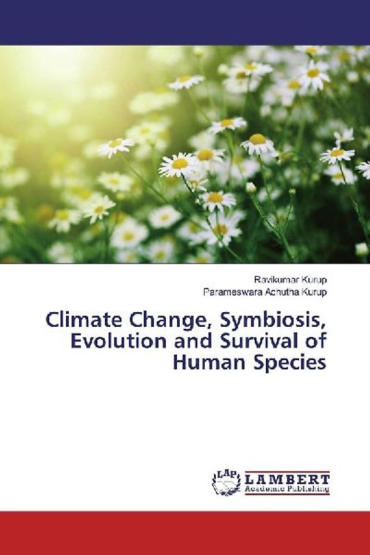 Climate Change, Symbiosis, Evolution and Survival of Human Species