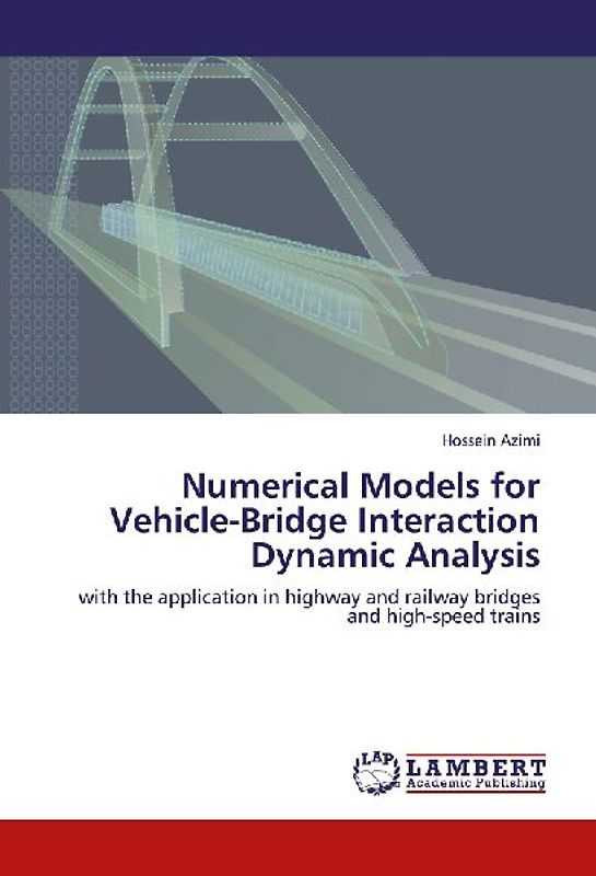 Numerical Models for Vehicle-Bridge Interaction Dynamic Analysis