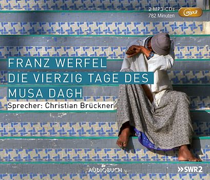 Die vierzig Tage des Musa Dagh (Neuausgabe MP3-CD)