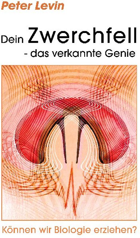 Dein Zwerchfell - das verkannte Genie