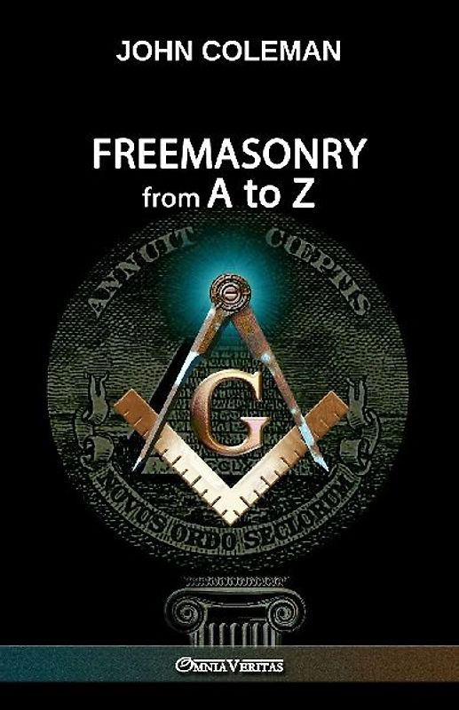Freemasonry From A To Z