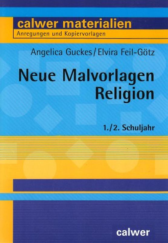 Neue Malvorlagen Religion. 1. /2. Schuljahr