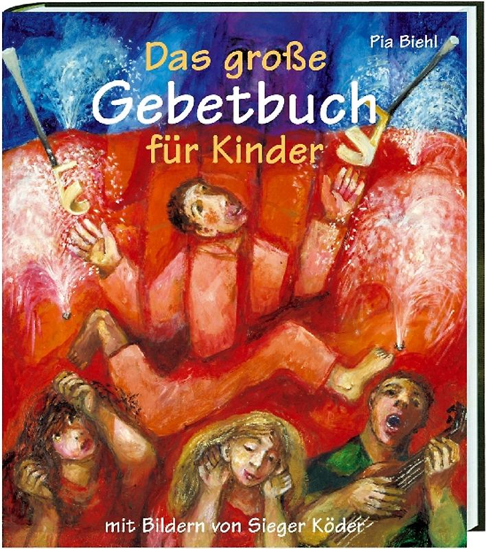 Das grosse Gebetbuch für Kinder