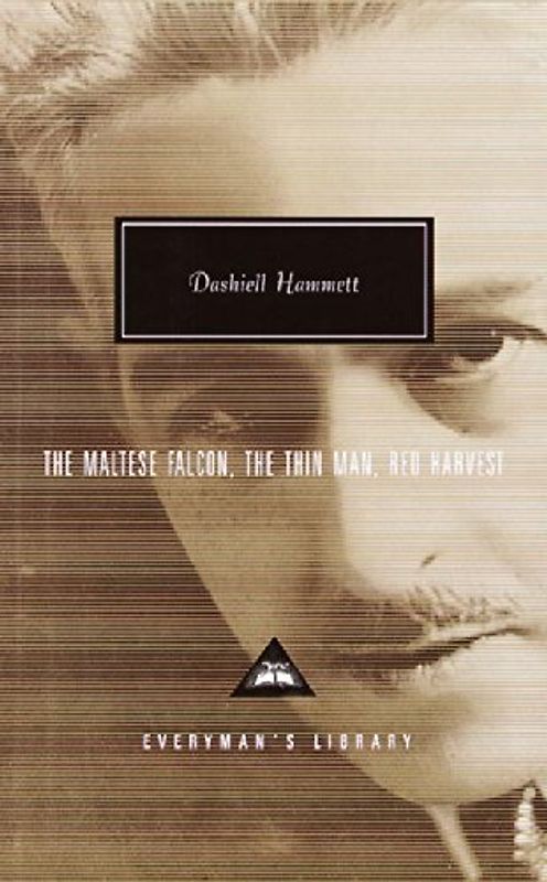 The Maltese Falcon, The Thin Man, Red Harvest (Everyman's Library Classics & Contemporary Classics)