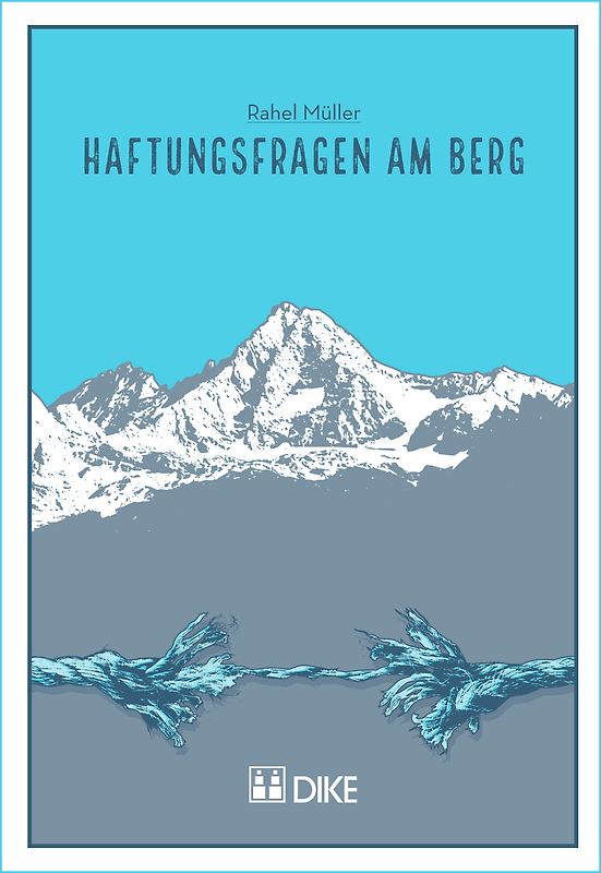 Haftungsfragen am Berg