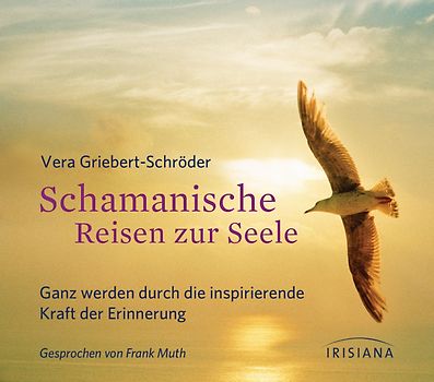Schamanische Reisen zur Seele CD