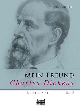 Mein Freund Charles Dickens. Zweiter Band