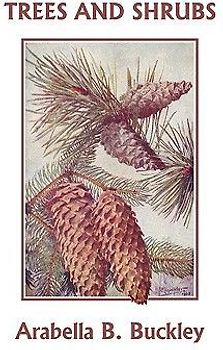 Trees and Shrubs (Yesterdays Classics)