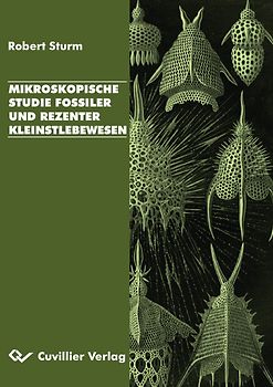 Mikroskopische Studie fossiler und rezenter Kleinstlebewesen