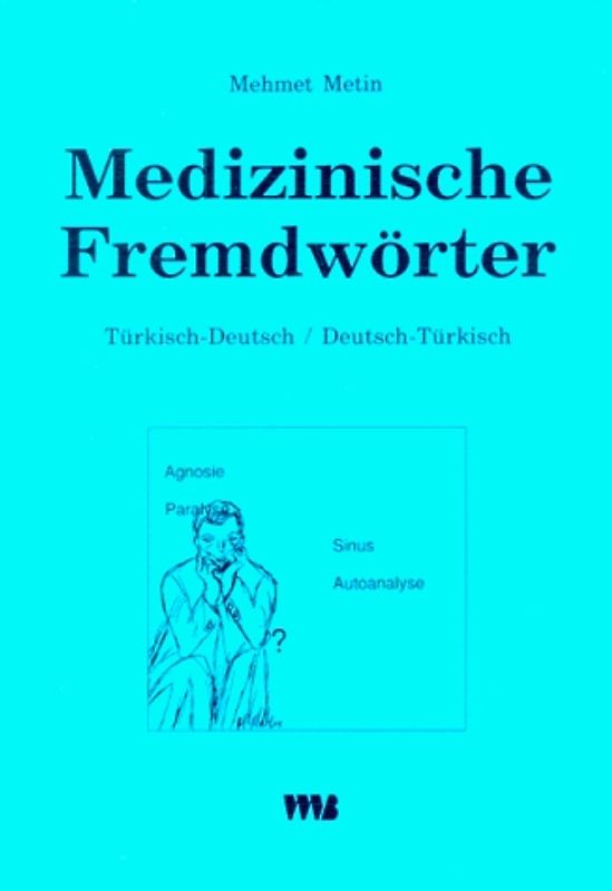 Medizinische Fremdwörter