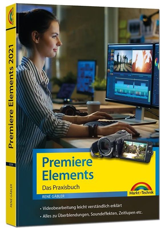 Premiere Elements 2021 - Das Praxisbuch