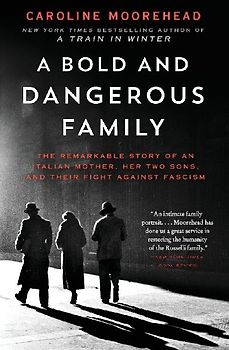 Bold and Dangerous Family, A
