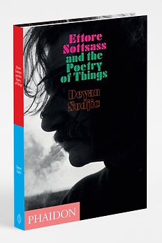 Ettore Sottsass and the Poetry of Things