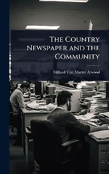 The Country Newspaper and the Community