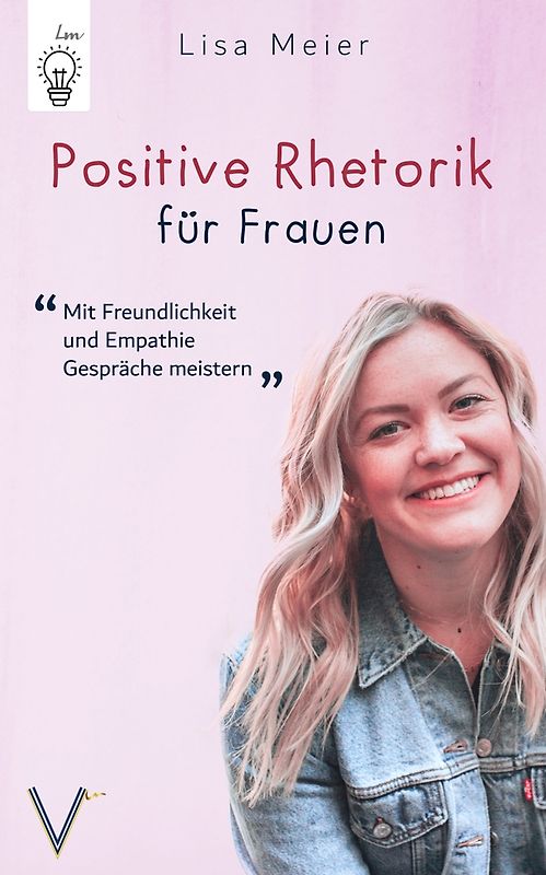 Positive Rhetorik für Frauen