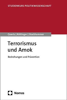Terrorismus und Amok