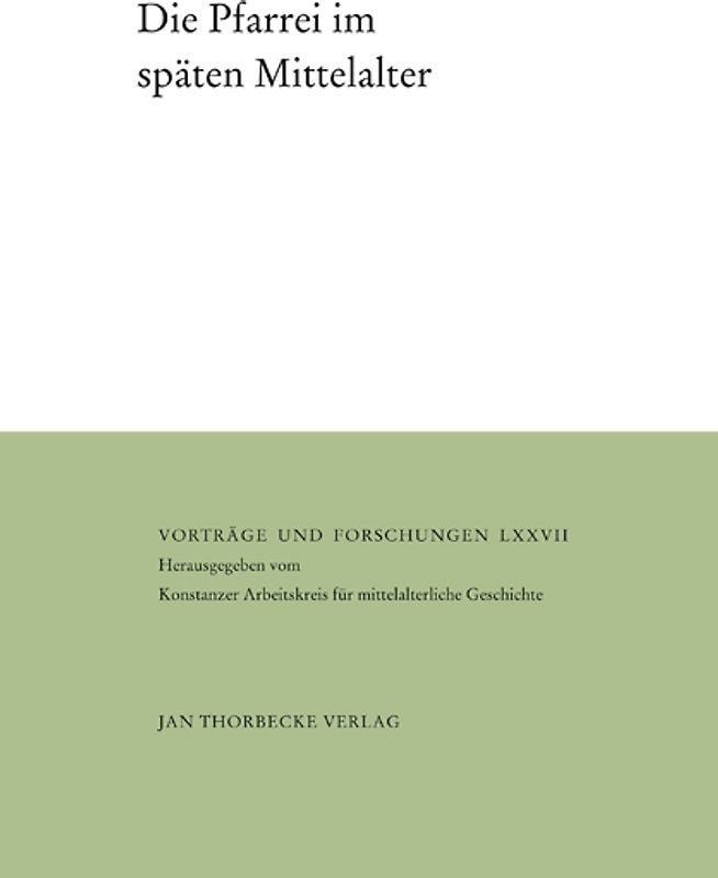 Die Pfarrei im späten Mittelalter