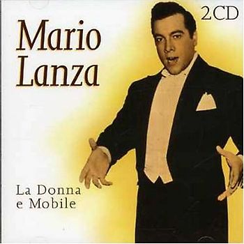 Mario Lanza - La Donna E Mobile