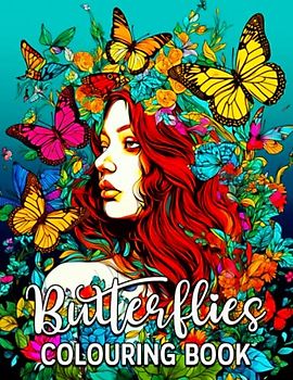 Butterflies Colouring Book: 60 Beautiful Colouring Patterns, great Butterfly Colouring Book for Teenagers and Adults