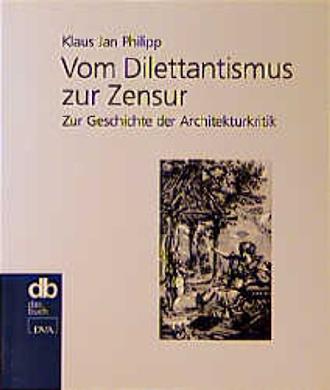 Vom Dilettantismus zur Zensur