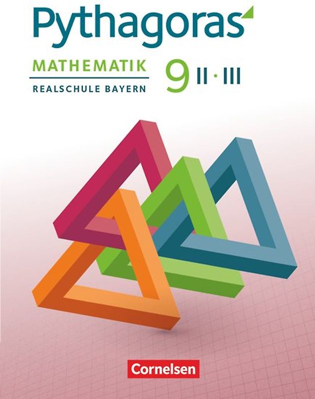Pythagoras - Realschule Bayern - 9. Jahrgangsstufe (WPF II/III)